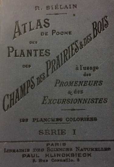 Atlas de poche des plantes des champs, des prairies, de bois. 1895.