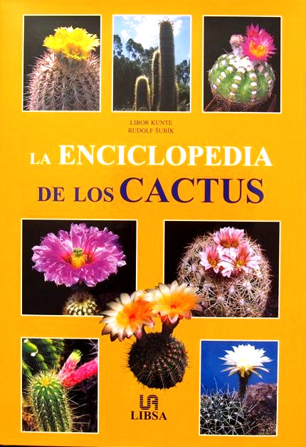 Enciclopedia de los cactus. Para cultivar en Aragón