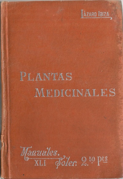 Plantas Medicinales. Blas Lazaro Ibiza. Portada del Libro