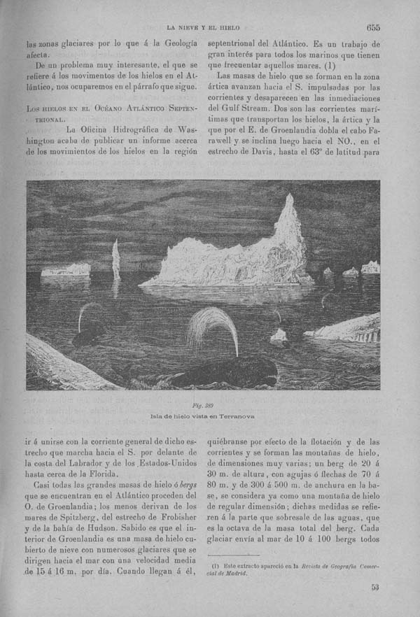 Página 655. Tomo I. Tratado X. Geología. La nieve y el hielo, su influencia en la vida del globo. Hielos polares.