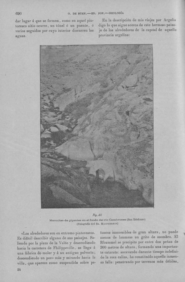 Página 690. Tomo I. Geología. Tratado XI. Labor geológica de la atmósfera, el agua liquida y los seres vivos.